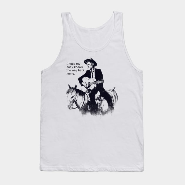 I hope my pony knows the way back home Tank Top by RW Ratcliff Music